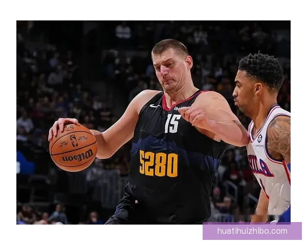 新纪录诞生约基奇40分13助攻零失误震惊联盟