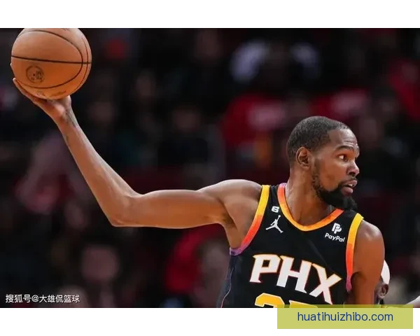 杜兰特：过去几周是球队本赛季最佳表现 我们有信心变得更强